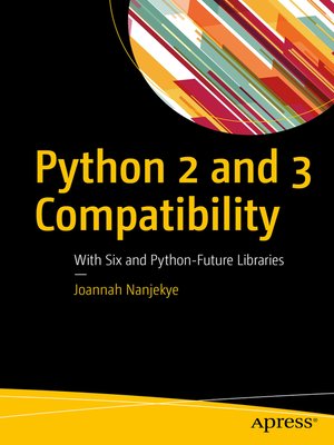 cover image of Python 2 and 3 Compatibility